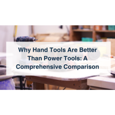 hand tools vs. power tools